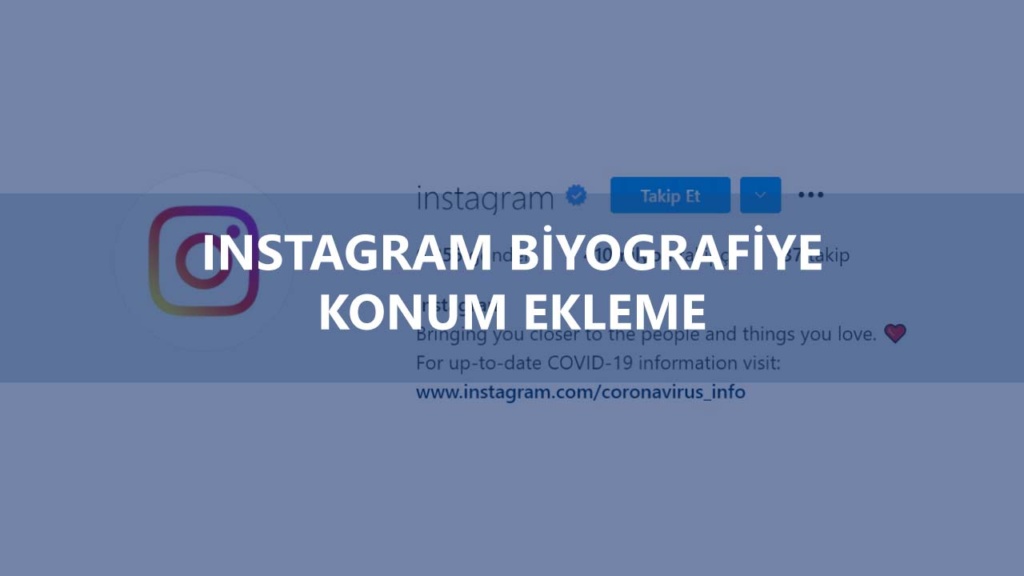 Instagram Biyografiye Konum Ekleme